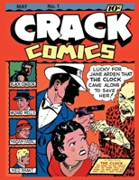 Crack Comics # 1: Golden Age Adventure! 1542933234 Book Cover