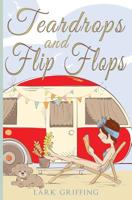 Teardrops and Flip Flops 099887194X Book Cover