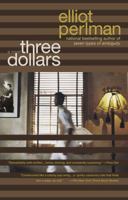 Three Dollars 1594482381 Book Cover