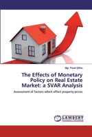 The Effects of Monetary Policy on Real Estate Market: a SVAR Analysis 6139475872 Book Cover