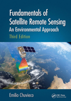 Fundamentals of Satellite Remote Sensing: An Environmental Approach, Third Edition 1032654449 Book Cover