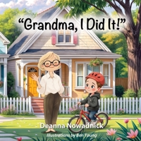 "Grandma, I Did It!" 098358978X Book Cover