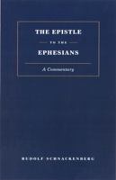 The Epistle to the Ephesians: A Commentary 0567295567 Book Cover