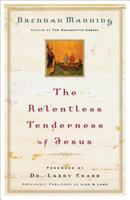The Relentless Tenderness of Jesus 0800793390 Book Cover