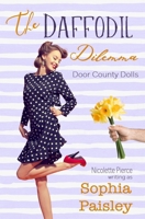 The Daffodil Dilemma B0C2SM7VPW Book Cover