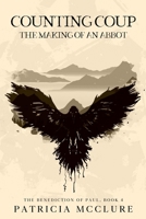 Counting Coup: The Making of an Abbot (The Benediction of Paul) 1961953188 Book Cover