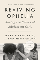 Reviving Ophelia: Saving the Selves of Adolescent Girls 0399139443 Book Cover