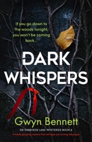 Dark Whispers: A totally gripping mystery that will keep you turning the pages 1805080296 Book Cover