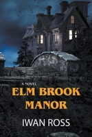 Elm Brook Manor B0CV3BRFKC Book Cover