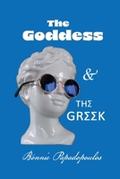 The Goddess and The Greek 1038353920 Book Cover