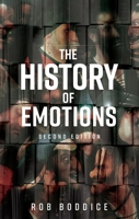 The history of emotions: Second edition 1526171171 Book Cover