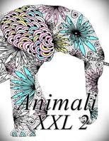 Animali XXL 2: Libro da colorare per bambini e adulti (Italian Edition) 1091806020 Book Cover