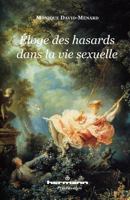 Éloge des hasards dans la vie sexuelle (HR.HERMAN.PSYCH) (French Edition) 2705670661 Book Cover