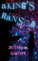 A King's Ransom B0FGRP4SXB Book Cover