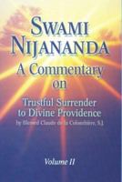 A Commentary on Trustful Surrender to Divine Providence by Blessed Claude de la Columbiere, Volume II 1886513899 Book Cover