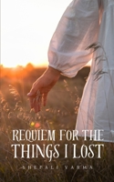 Requiem for the things I lost 9358311002 Book Cover
