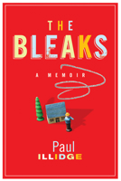 The Bleaks: A Memoir 1550229850 Book Cover