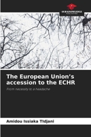 The European Union's accession to the ECHR 6630436695 Book Cover