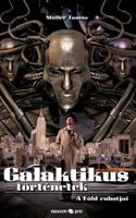 Galaktikus Tortenetek 399048799X Book Cover