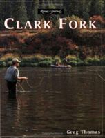 Clark Fork River 1571880917 Book Cover