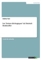 Les "lettres th�ologiques" de Dietrich Bonhoeffer 3640610121 Book Cover