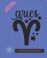 Aries 2020 Goal Planner: Goal Planner | Journal | Brain Map Diary: Gift Astrology Zodiac Sun Sign Notebook 165264377X Book Cover