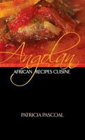 Angolan African Recipe Cuisine 1836545622 Book Cover