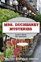 Louie's Story - The Interview 1523630523 Book Cover