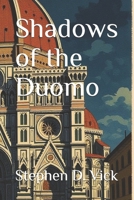 Shadows of the Duomo B0FPMQWVRB Book Cover