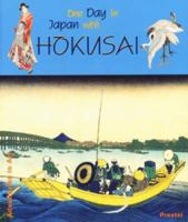 One Day in Japan With Hokusai (Adventures in Art and Architecture) 3791324861 Book Cover