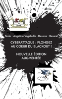 Cyberattaque: plongez au coeur du blackout !: Nouvelle édition augmentée 2491222140 Book Cover