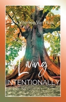 Living Intentionally B0CGWFSJMN Book Cover