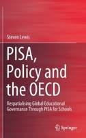 Pisa, Policy and the OECD: Respatialising Global Educational Governance Through Pisa for Schools 981158284X Book Cover