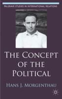 The Concept of the Political 0230363083 Book Cover