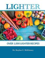 Lighter: Over 1000 Lightened Up Recipes 1545577102 Book Cover
