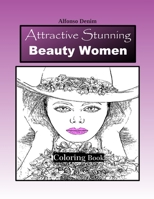 Attractive Stunning Beauty Women: Stunning Beautiful Models, Portraits & Full Body Figures – For Girls, Teenagers, Adults B08974FQCX Book Cover