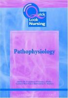 Pathophysiology (Quick Look Nursing) (Quick Look Nursing) 1556425651 Book Cover