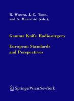 Gamma Knife Radiosurgery: European Standards and Perspectives (Acta Neurochirurgica Supplementum) 3709172004 Book Cover