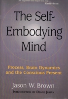 Self-Embodying Mind 1581770774 Book Cover