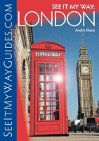 See It My Way: London 1105748588 Book Cover