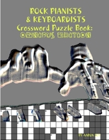 Rock Pianists & Keyboardists Crossword Puzzle Book: Omnibus Edition 0359153321 Book Cover