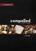 Compelled Workbook 1503034585 Book Cover