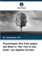 Psychologie: Das Gute gegen das Böse in "Der Tod ist das Ende" von Agatha Christie 6205915464 Book Cover