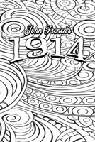 Color Your Own Cover of John French's 1914 (Enhance a Beloved Classic Book and Create a Work of Art) (Colour the Classics) B0CMBKN2ZY Book Cover