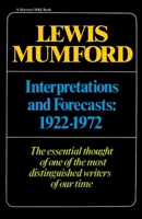 Interpretations and Forecasts 1922-72: Studies in Literature, History, Biography, Technics and Contemporary Society 015644903X Book Cover