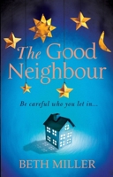 The Good Neighbour 0091956331 Book Cover