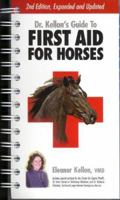 Dr. Kellon's Guide to First Aid for Horses 0914327291 Book Cover