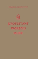 Protestant Worship Music B000NTJN0Q Book Cover
