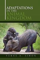 Adaptations in the Animal Kingdom 1450033644 Book Cover