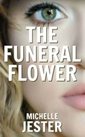 The Funeral Flower 0998995509 Book Cover